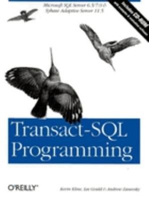 Transact-SQL Programming : Covers Microsoft S...