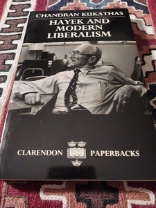 Hayek & Modern Liberalism by Chandran Kukathas (1991,Trade Paperback) NEAR FINE - Picture 1 of 8