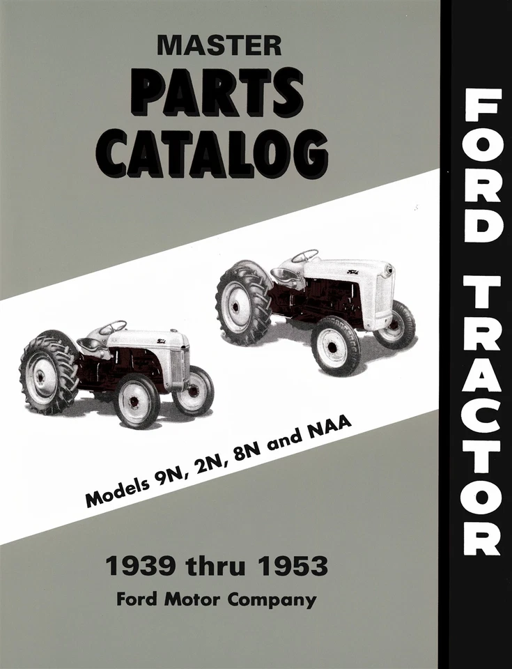 Ford 9N 2N 8N & NAA Tractor Parts Manual 1939 - 1953 - Image 1 of 1