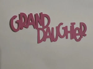 Granddaughter Word Title Paper Piece Handmade For Scrapbooking And Card Making - Picture 1 of 2