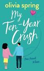 My Ten-Year Crush: From Friends To Lovers... by ... | Book | condition very good