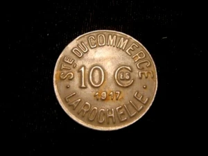FRANCE. WW 1. LA ROCHELLE. Emergency issue 10 CENTiMES 1917. Steel. - Picture 1 of 2