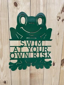 Swim At Your Own Risk Sign Frog- Swimming Pool Lake River Beach Swim Metal Sign - Picture 1 of 2