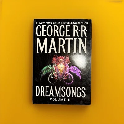 Dreamsongs: Volume II by George RR Martin 2007 1stEd/HC DJ NF ISBN 9780553806588 - Image 1 of 4