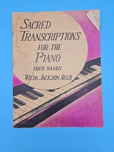 1947 Sacred Transcriptions For The Piano Four Hands Wilda Jackson Auld Songbook - Picture 1 of 12