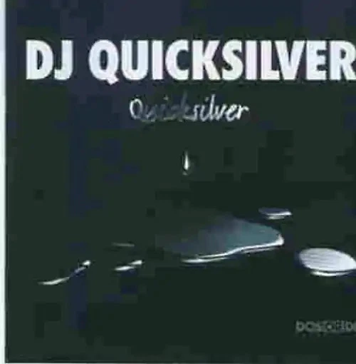 DJ Quicksilver - Quicksilver ZUSTAND SEHR GUT - Bild 1 von 1