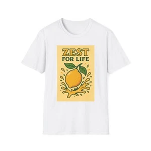 Zest for Life Unisex T-Shirt, Fun Tee, Gift for Citrus Lovers, Summer Vibes, - Picture 1 of 25