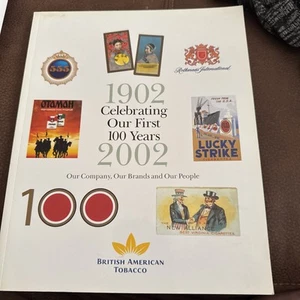 British America Tobacco 1902 Celebrating Our First 100 Years 2002 - Bild 1 von 3