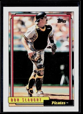 Don Slaught 1992 Topps #524 Pittsburgh Pirates - Image 1 of 2
