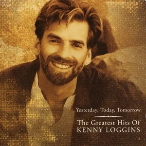 KENNY LOGGINS-YESTERDAY, TODAY, TOMORROW-GREATEST HITS CD (FOOTLOOSE) - Imagen 1 de 1