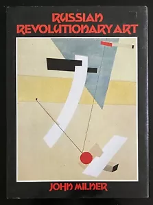 Russian Revolutionary Art John Milner History Modernism Illustrated 1987 - Picture 1 of 14