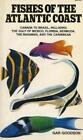 Gar Goodson Fishes Of The Atlantic Coast (Tascabile)
