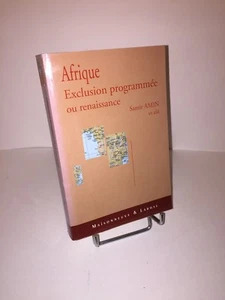 Afrique. Exclusion programmée ou renaissance?  par Samir Amin - Picture 1 of 1