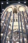 The Emperor's Trail by Florin-Marian Hera Paperback Book