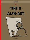 Tintin et Alph-Art (Les Aventures de Tintin), HergA 9781405214483 Neuf+-