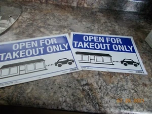 2 New OPEN FOR TAKEOUT ONLY Signs, Hy-Ko Products Company, Ohio, Made in USA - Picture 1 of 3