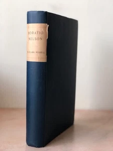 Horatio Nelson & Naval Supremacy of England 1890, Limited Ed., W. Clark Russel - Picture 1 of 22