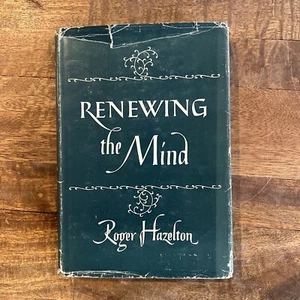Vintage RENEWING THE MIND by Roger Hazelton HB - Picture 1 of 4