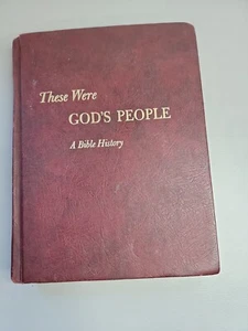 These Were God's People A Bible History Hardcover 1966 The Southwestern Company - Picture 1 of 6