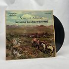 Songs Of America (Including Cowboy Favorites)    (Vinyl 1950)    2V5