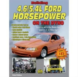 SA115P Building 4.6 & 5.4L Ford Horsepower on the Dyno 2, 3 & 4 Valve Engines - Picture 1 of 1