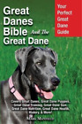 Mark Manfield Great Danes Bible And The Great Dane (Paperback)