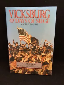 Vicksburg : 47 Days of Siege Hardcover Adolph A. Hoehling - Foto 1 di 5