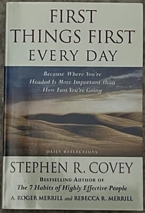 First Things First Every Day: Daily Reflection by Stephen R. Covey Paperback NEW - Picture 1 of 3