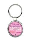 Porte-clés cadeau : Pastora Virtuosa Espagnole Evangelica Christian Cristiana