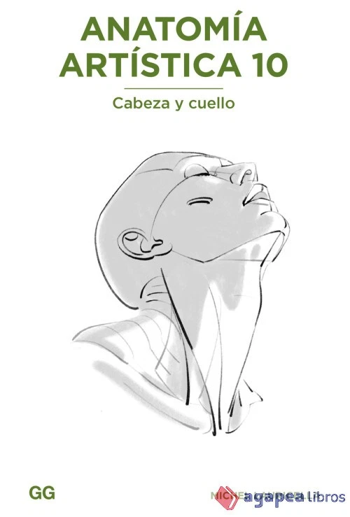 Anatomía artística 10 Cabeza y cuello. NUEVO. ENVÍO URGENTE (Agapea) - Imagen 1 de 1