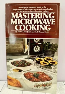 Mastering Microwave Cooking Scott Vintage Classic Recipes 1970s MMP 1976 Bantam - Picture 1 of 1