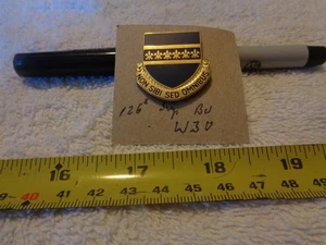 126th Support Battalion W30 Unit Crest, DI, DUI (DRAW#J12) - Picture 1 of 1