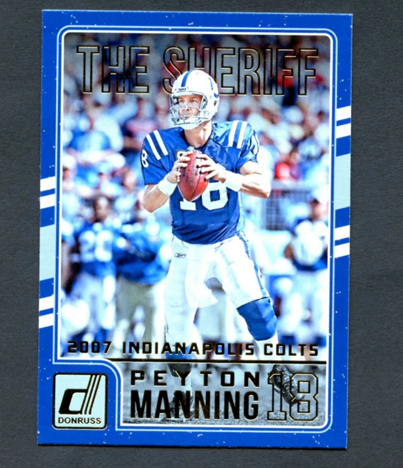 2016 Donruss Peyton Manning The Sheriff #10 ~ Indianapolis Colts  - Image 1 of 1