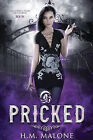 Pricked By Haley M Malone   New Copy   9781709182969