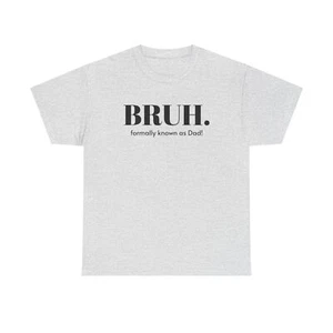 BRUH funny Unisex Heavy Cotton Tee - Picture 1 of 49