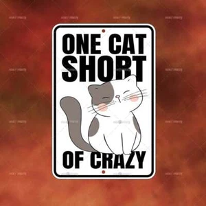 Cat Short Crazy Metal Sign home room wall art gift novelty decor funny A1330 - Picture 1 of 1