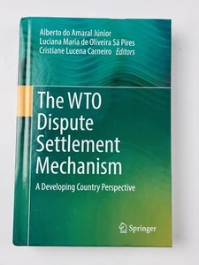 Wto Dispute Settlement Mechanism: A Developing Country Perspective by Alberto do - Picture 1 of 2
