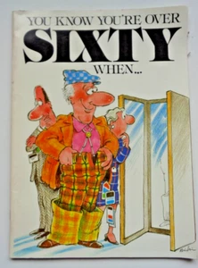 You Know You’re Over Sixty When... By Herbert Kavet - Funny Book Magazine 60th - Picture 1 of 3