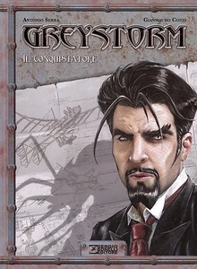 GREYSTORM - DER EROBERER - GEWÄCHSHAUS COZZI - BONELLI VERLAG - Bild 1 von 2
