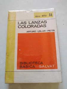 Arturo Uslar Pietri Las Lanzas Coloradas Rtv 64 Biblioteca Salvat 1970 Libro Am - Picture 1 of 5