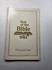 Year Of The Bible 1983 A Devotional Guide Paperback Book Booklet In Bin 28A