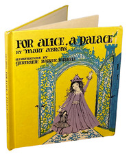 FOR ALICE, A PALACE Mary Abrons Gertrude Barrer-Russell Hardcover 