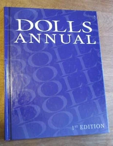 Dolls Annual 1st Edition Hardcover Book 2003 Excellent Refererence - Imagen 1 de 5