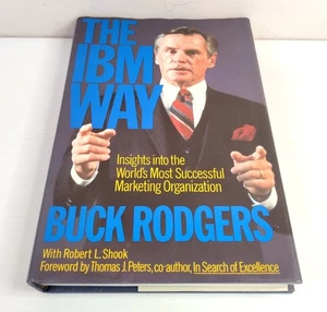 THE IBM WAY BY BUCK RODGERS (1986 1st Edition HCDJ) Vintage Computers EX COND - Picture 1 of 6