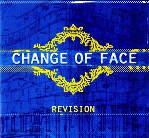 CHANGE OF FACE - REVISION (CD) NEW - Picture 1 of 1