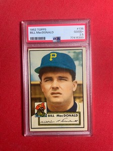 1952 TOPPS BILL MACDONALD RARE Psa 2.5***just Graded***