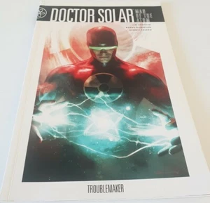 Doctor Solar, Man of the Atom: Volume 1: Troublemaker by Jim Shooter (Paperback) - Picture 1 of 11