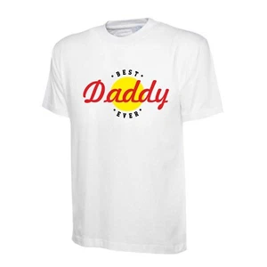Best Daddy Ever - Father's Day T-shirt - Present for DAD - Picture 1 of 2