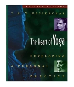 The Heart of Yoga: Developing a Personal Practice by T. K. V. Desikachar - Picture 1 of 2