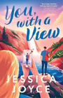 Jessica Joyce You, With A View (Taschenbuch)